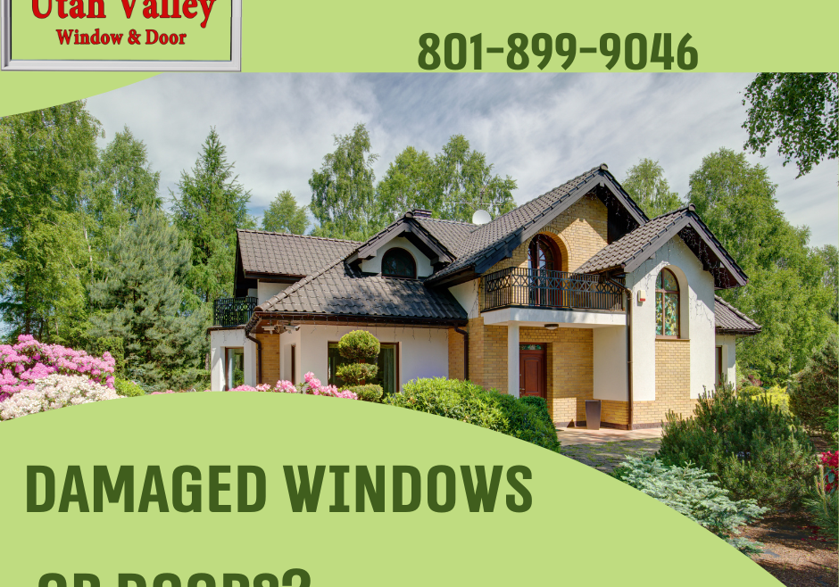 Replacing Damaged Windows In Utah