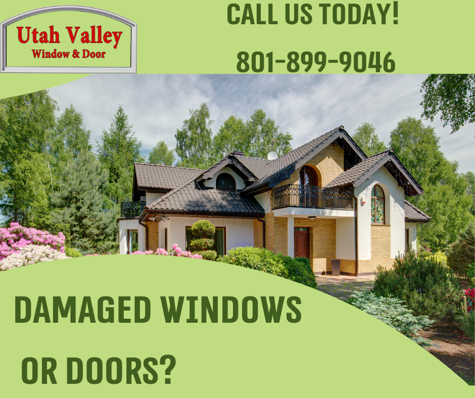 Replacing damaged windows or doors in Utah