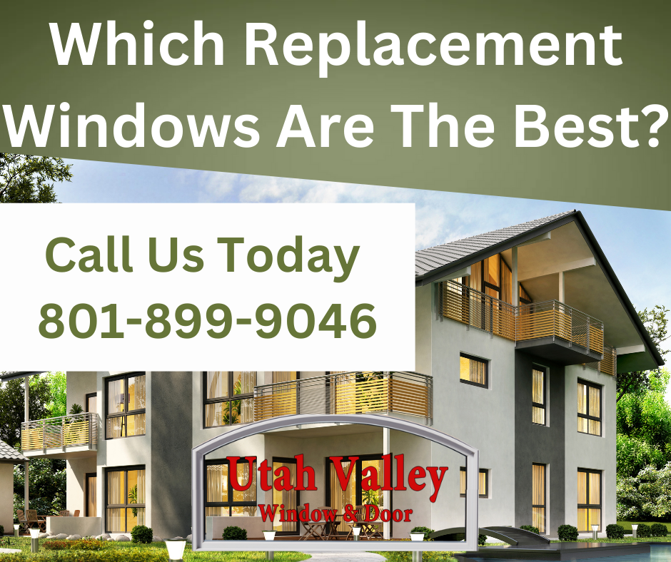 Which replacement windows are best