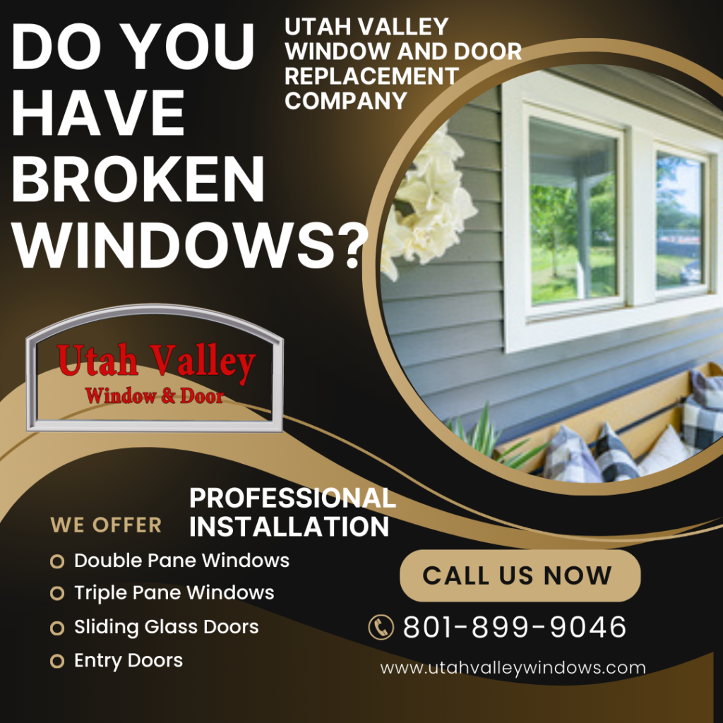 Do you have a broken window? Call Us 