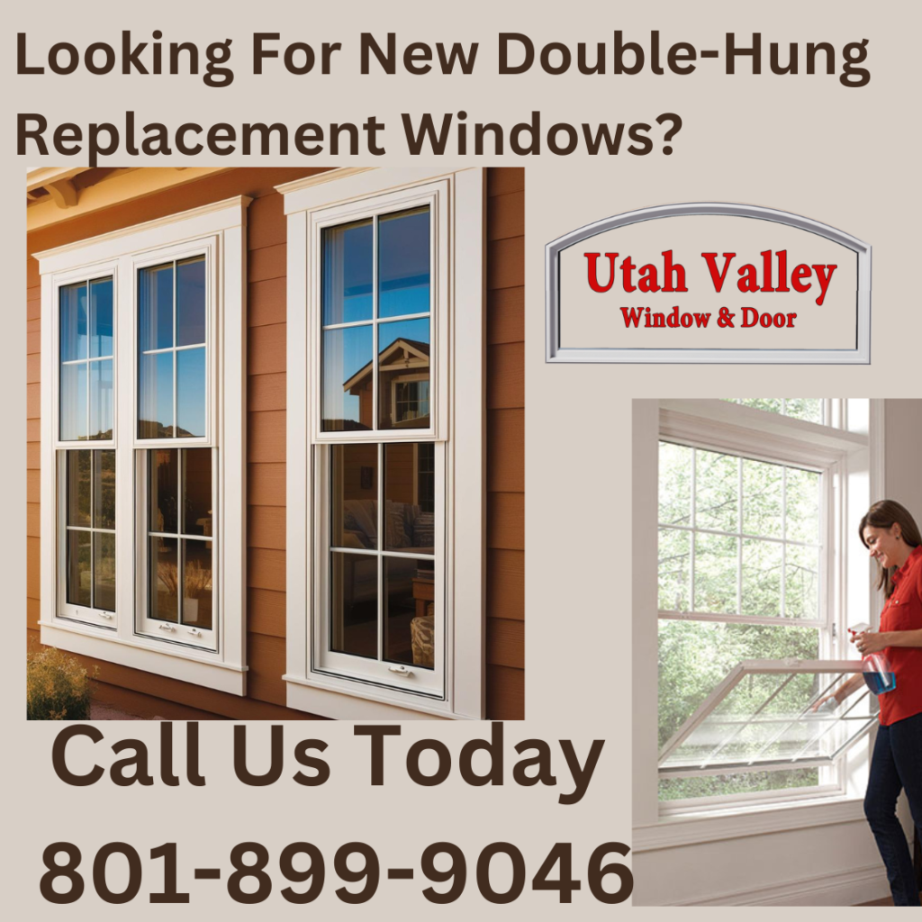 Looking for new Double Hung replacement windows in Utah?