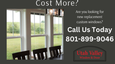Do Custom Windows Cost More?