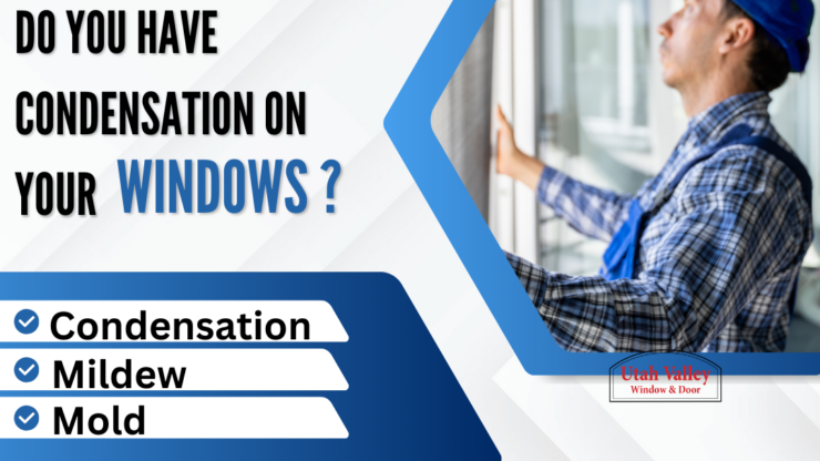 Do You Have Condensation On Your Windows?