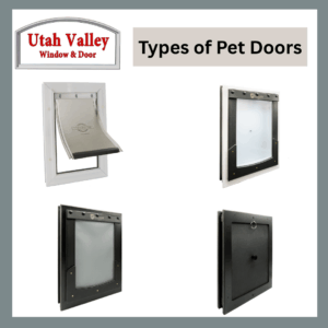 Types of pet doors Utah Valley Window and Doors