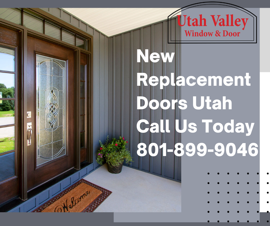 New Replacement Doors Utah Valley Window and Doors