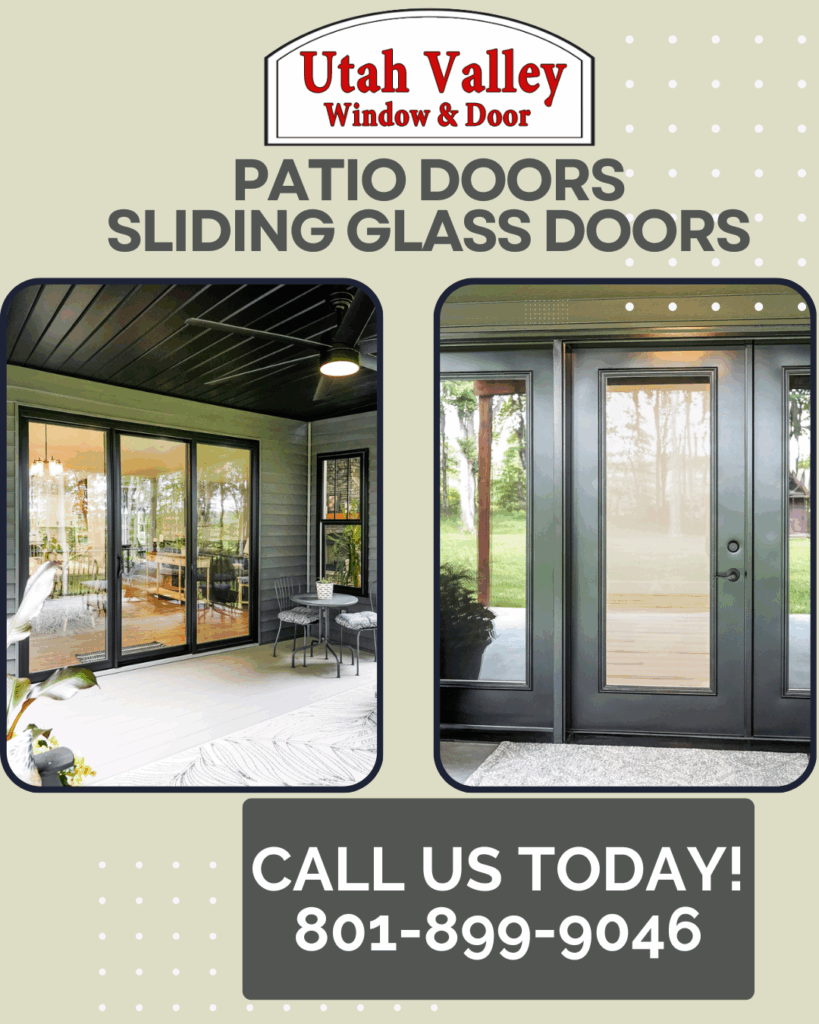 Patio Doors/Sliding Glass Doors Utah Valley Window and Doors