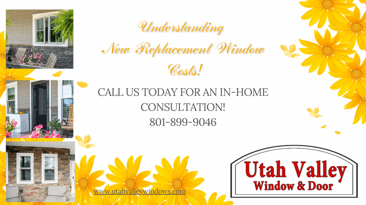 Understanding Window Replacement Costs