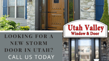 Looking For A New Replacement Storm Door in Utah?