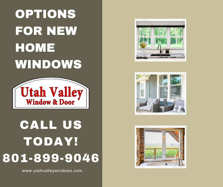 Options For New Home Windows Utah Valley Window and Door