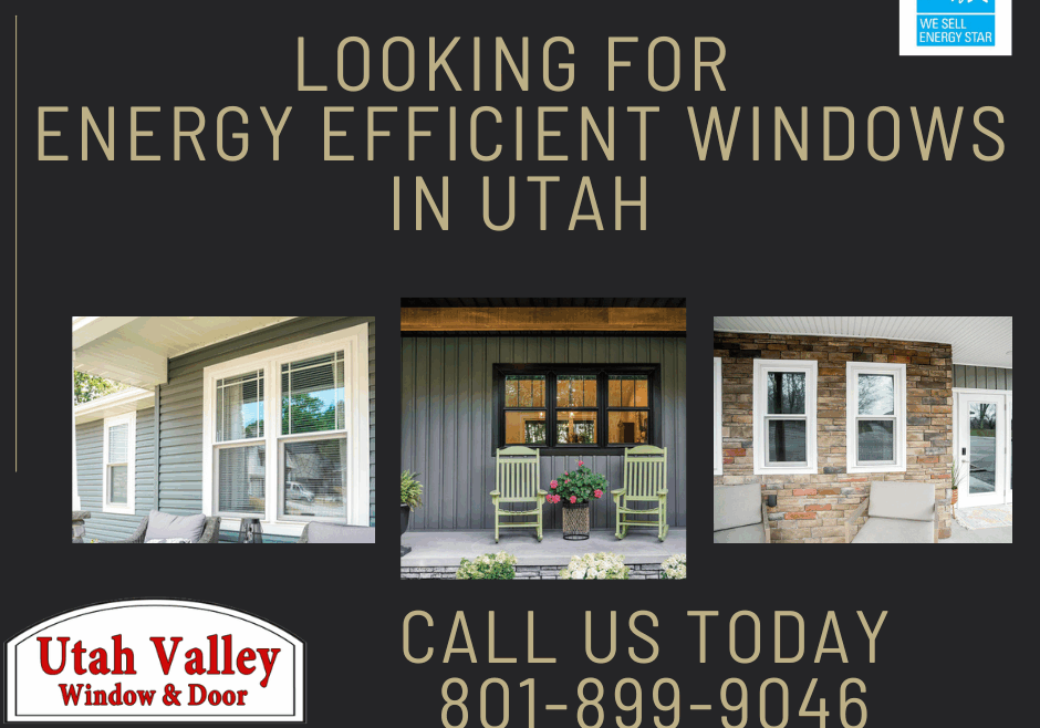 Energy Efficient Windows