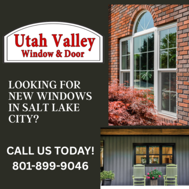 Looking For New Windows In Salt Lake City?