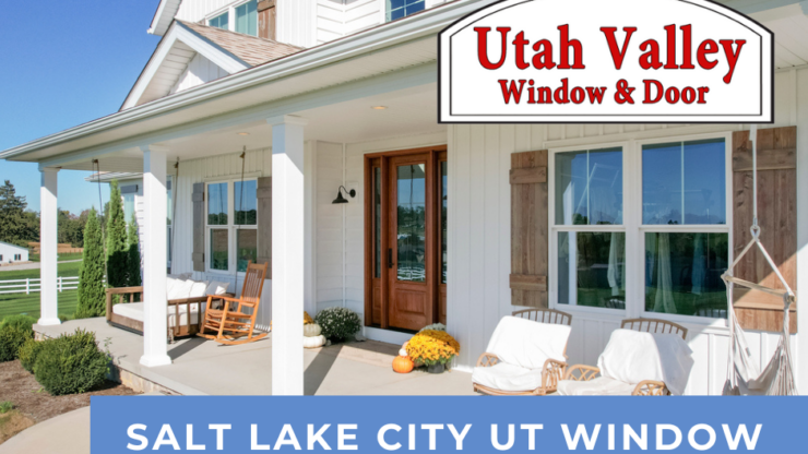 Salt Lake City UT Window Replacement