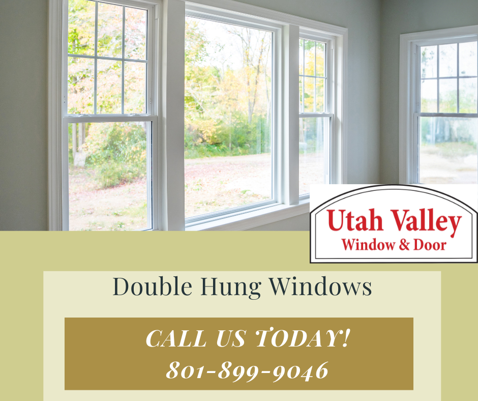 double hung windows Utah valley window and door