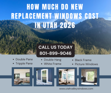 How Much Do Replacement Windows Cost in Utah? (2026 Guide)