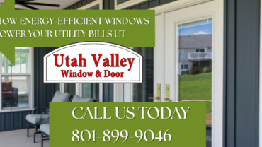 How Energy-Efficient Windows Lower Your Utility Bills UT