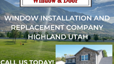 Window Replacement Highland, Utah