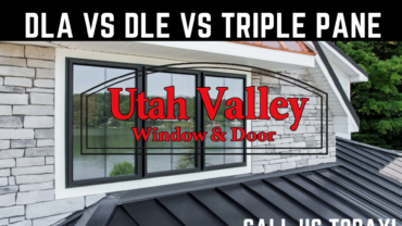 Understanding Window Glass Options: DLA vs DLE vs Triple Pane