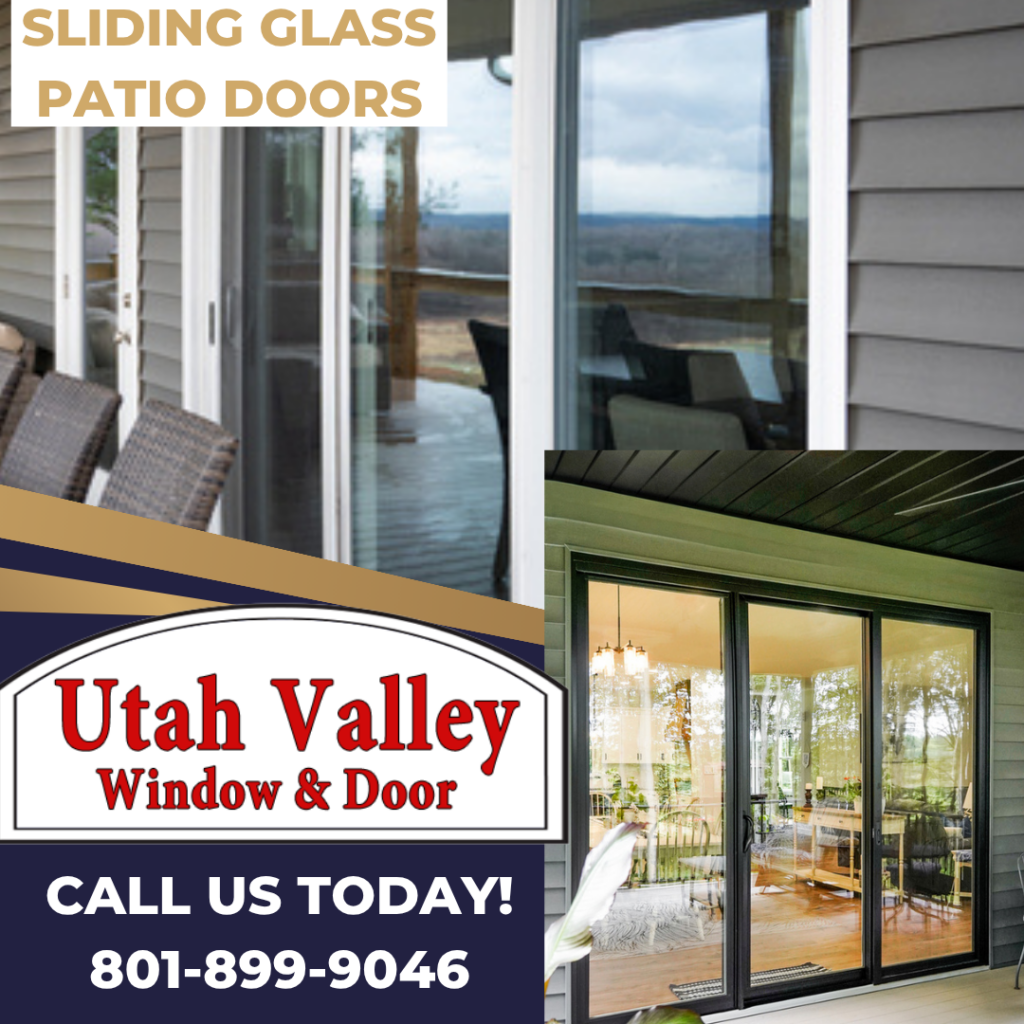 Sliding glass patio doors  in Utah Valley, The Wasatch Front and Salt Lake City UT Energy-efficient patio doors Utah, We offer custom sliding doors Utah 