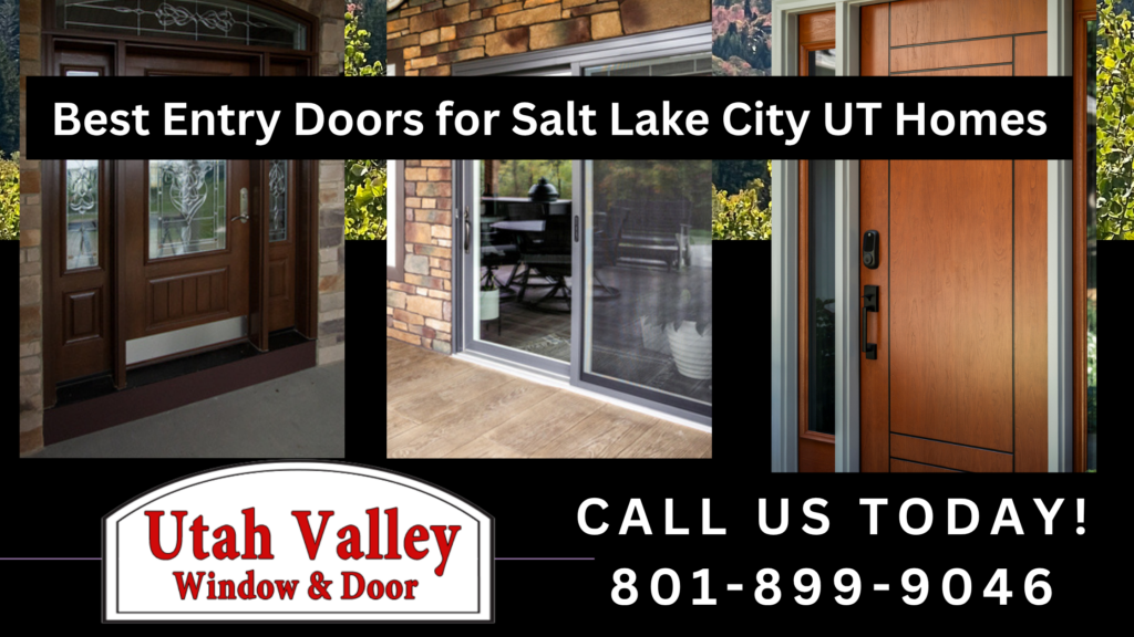 New replacement entry doors Salt Lake City UT