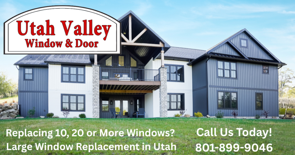 Large Window Replacement in Utah