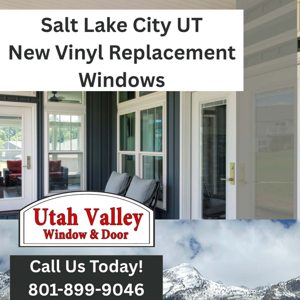 new replacement home windows Salt lake City UT
